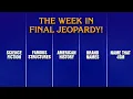 A Week in Final Jeopardy 25- 25 JEOPARDY