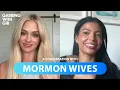 Secret Lives of Mormon Wives Miranda and Layla Joint Interview
