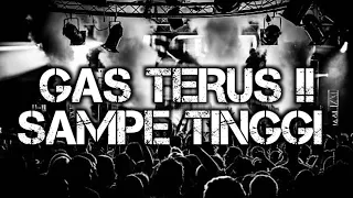 gas terus sampe tinggi dj jungle dutch terbaru 2023 super ngegas full bass