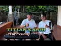 TITIAN KASIH || COVER YEKIL ROCKABIKY || BHERIS BANGLANGI