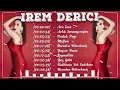Download Lagu İrem Derici Remix 🍭 En Çok Dinlenen Şarkılar ️🥁 Pop Türkçe Remix ️🎵