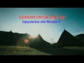 Download Lagu Karaoke Untuk Apa Lagi Mansyur S. No Vocal lirik