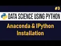 Anaconda IPython Installation Data Science Using Python
