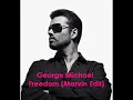 George Michael - Freedom (Marvin Edit)
