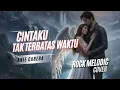 Download Lagu 🎵CINTAKU TAK TERBATAS WAKTU (ROCK COVER) - Anie Carera | Atmanara