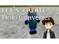 GMOD Let s Create - Holo Converter