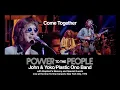 Download Lagu Come Together (live) - John \u0026 Yoko/Plastic Ono Band with Elephant's Memory