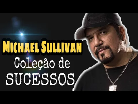 Download MP3 Composições de Michael sullivan \