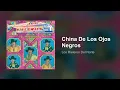 Los Rieleros Del Norte - China De Los Ojos Negros (Audio)