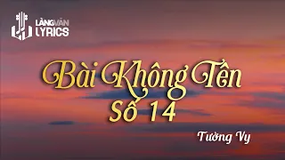 Bài Không Tên Số 14 | Tường Vy