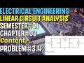 Linear Circuit Analysis Chapter Problem 4 Basic Engineering Circuit Analysis