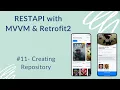 REST API with VM and Retrofit2 - Creating Repository