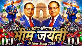 jay bhim dj song 2026 bharat ka baccha baccha jay bhim ka nara bolega ambedkar jayanti special