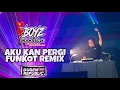 Download Lagu AKU KAN PERGI FUNKOT/DUGEM REMIX DJ BOYZ SCORPIO