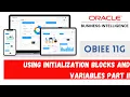 How to Build Metadata Repository by Using Initialization Blocks and Variables - Part-2