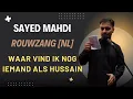 Lagu Waar vind ik nog iemand als Hussain - Nederlandse rouwzang | Muharram 2025