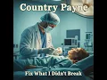 Fix What I Didn't Break