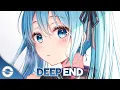 Nightcore - Deep End - (Lyrics)