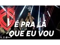 Download Lagu Andre Valadão | É Pra Lá Que Eu Vou [DVD Crer Para Ver]
