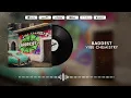 Vibe Chemistry  - Baddest