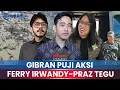 Lagu 🔴Gibran Puji Ferry Irwandy \u0026 Praz Teguh: Warga Bantu Warga Terdampak Banjir  di Sumatera