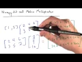 21 Matrix Multiplication and Numpy Dot