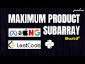 MAXIMUM PRODUCT SUBARRAY solution in 12 mins in PYTHON in TELUGU Leetcode - 152