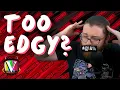 Are EDGY Jokes Really Ever Okay