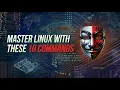 Learn Linux in 10 Commands Seriously