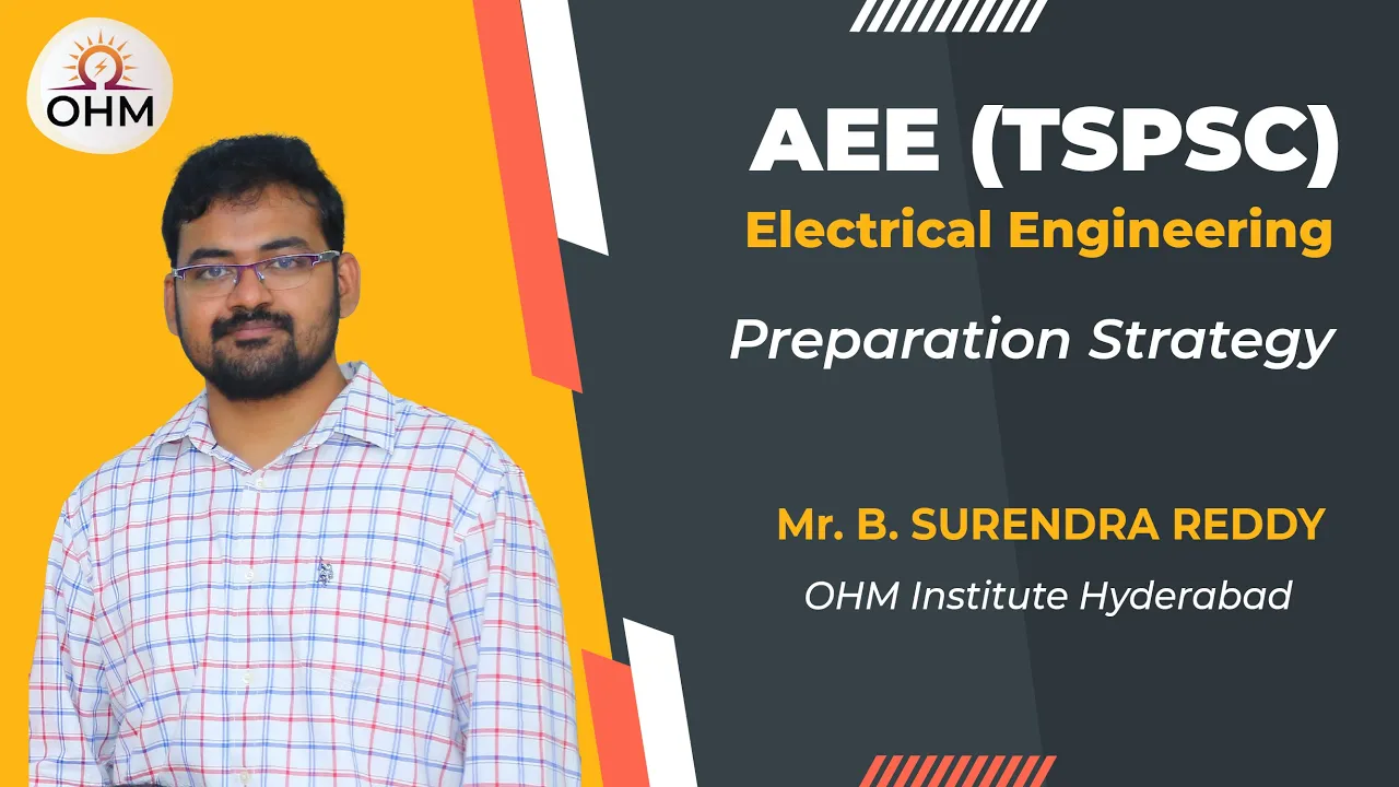 AEE Electrical Engineering Preparation Strategy | TSPSC | I&CAD Exam | OHM Institute