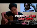 Download Lagu Mahabharata Theme song (FINGERSTYLE GUITAR COVER)