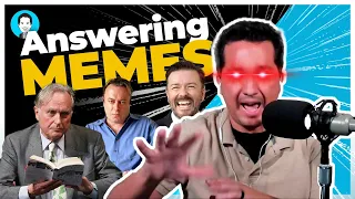 Answering Atheist Memes and Quotes