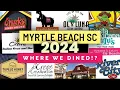 Myrtle Beach SC Dining Restaurants brunch happy hours MORE 2024