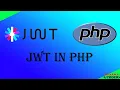 How to implement JWT in PHP JWT in PHP