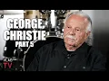 George Christie on Hells Angels Members Decapitating Woman Who Disrespected Them Part 5