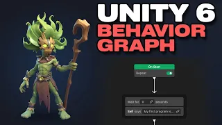 Unity 6 Behavior Graph EXPLAINED Finally Makes Sense