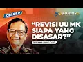 Download Lagu Mahfud MD Blak-blakan Soal Putusan MK, Revisi UU, dan Nasib Pemilu Langsung