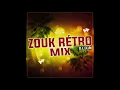 Mix Zouk Rétro | DJ DJN