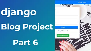 Django Blog Project Part 6