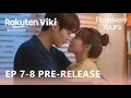 Lagu Positively Yours | Episode 7-8 Pre-Release \u0026 Spoilers | Choi Jin Hyuk | Oh Yeon Seo [ENG SUB]