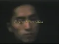 ORIGINAL LOVE（オリジナル・ラブ）／接吻-kiss-