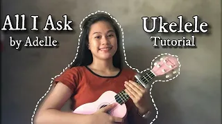 Download All I Ask - Adelle (Ukelele Tutorial) | Casey Ken MP3