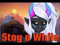 Dragonflight Stay a While