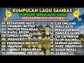Download Lagu Lagu melayu sambas sepanjang mase#@OMPONK84 🙏🏻🙏🏻🙏🏻
