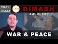 What Makes Dimash War \u0026 Peace AWESOME? Dr. Marc Reaction \u0026 Analysis