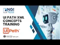 XML Concepts in UiPath Training NGI Technologies