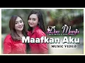 Download Lagu Duo Manja - Maafkan Aku (Official Music Video)