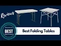 Folding Tables - Top 5 Best Folding Tables Reviews 2020