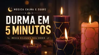 música para acalmar a mente e dormir DORMIR RÁPIDO