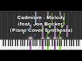 Download Lagu Cadmium - Melody (feat. Jon Becker) (Piano Cover Synthesia)